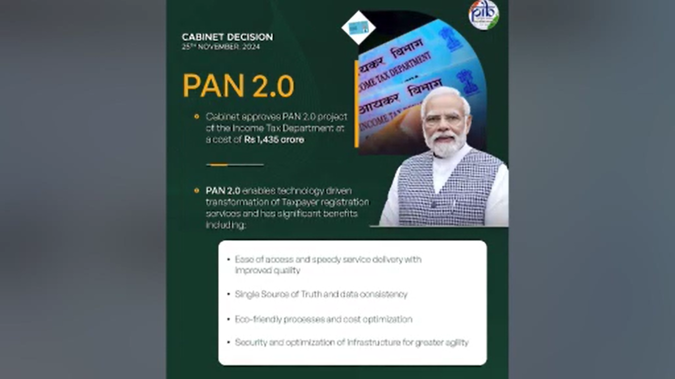 ପ୍ୟାନ 2.0 ପ୍ରୋଜେକ୍ଟକୁ ମଞ୍ଜୁରୀ ଦେଇଛି କେନ୍ଦ୍ର କ୍ୟାବିନେଟ